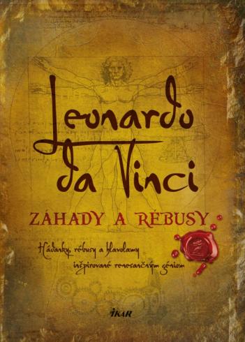 LEONARDO DA VINCI - ZAHADY A REBUSY