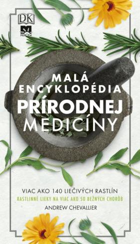 MALA ENCYKLOPEDIA PRIRODNEJ MEDICINY