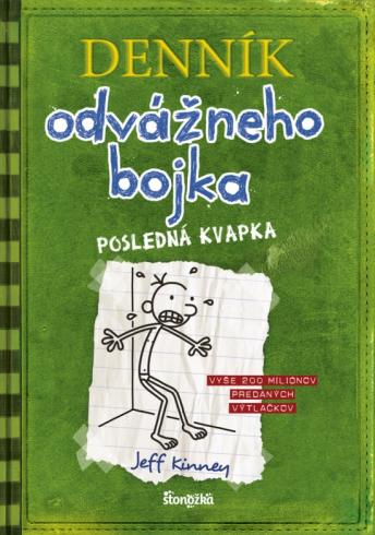 DENNIK ODVAZNEHO BOJKA 3 - POSLEDNA KVAPKA