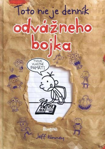 TOTO NIE JE DENNIK ODVAZNEHO BOJKA