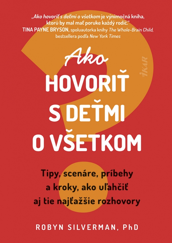 AKO HOVORIT S DETMI O VSETKOM