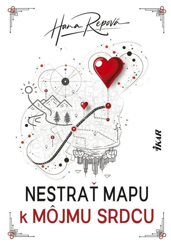 Nestrať mapu k môjmu srdcu