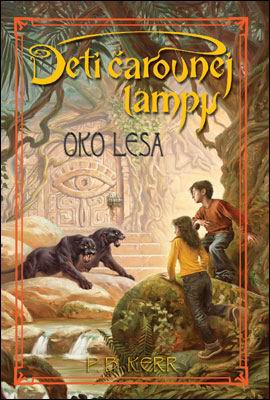 DETI CAROVNEJ LAMPY - OKO LESA