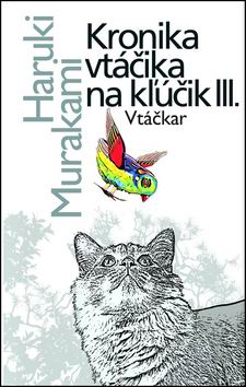 KRONIKA VTACIKA NA KLUCIK III.