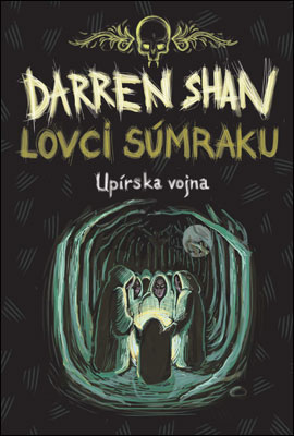 LOVCI SUMRAKU UPIRSKA VOJNA