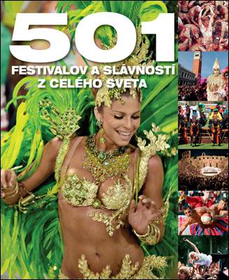 501 FESTIVALOV A SLAVNOSTI Z CELEHO SVETA