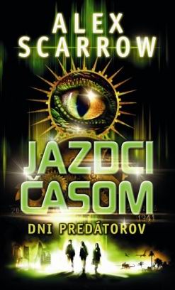 JAZDCI CASOM DNI PREDATOROV