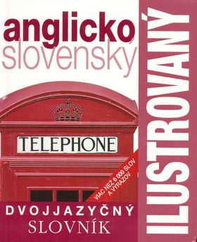 ANGLICKO - SLOVENSKY ILUSTROVANY SLOVNIK