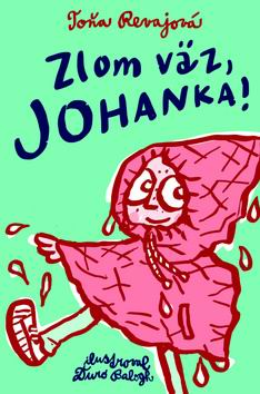 ZLOM VAZ, JOHANKA!