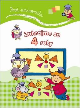 ZAHRAJME SA 4 ROKY