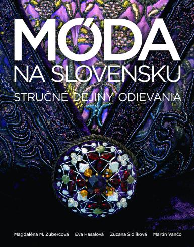 MODA NA SLOVENSKU STRUCNE DEJINY