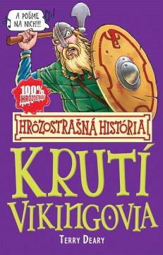 KRUTI VIKINGOVIA - HROZOSTRASNA HISTORIA