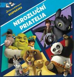 NEROZLUCNI PRIATELIA