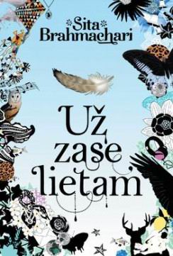 UZ ZASE LIETAM