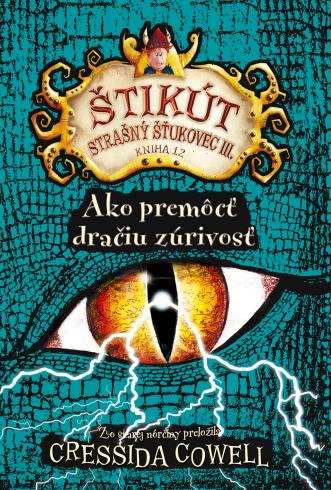 STIKUT STRASNY STUKOVEC III. AKO PREMOCT DRACIU ZURIVOST
