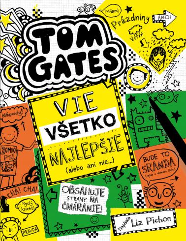 Tom Gates 10: Vie všetko najlepšie (alebo ani nie...)