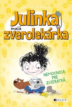 JULINKA MALA ZVEROLEKARKA 4 - NEMOCNICA PRE ZVIERATKA