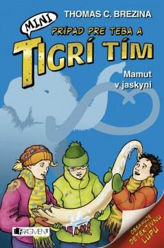 TIGRI TIM - MAMUT V JASKYNI