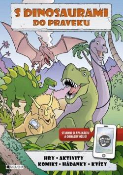 S DINOSAURAMI DO PRAVEKU