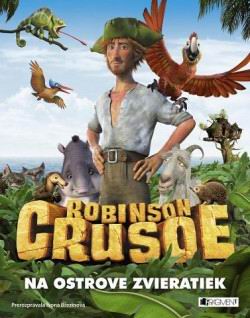 ROBINSON CRUSOE NA OSTROVE ZVIERATIEK