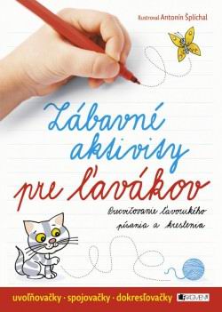 ZABAVNE AKTIVITY PRE LAVAKOV