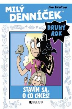 MILY DENNICEK DRUHY ROK, STAVIM SA O CO CHCES