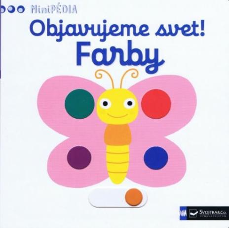 MINIPEDIA - OBJAVUJEME SVET! FARBY