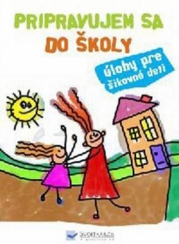 PRIPRAVUJEM SA DO SKOLY