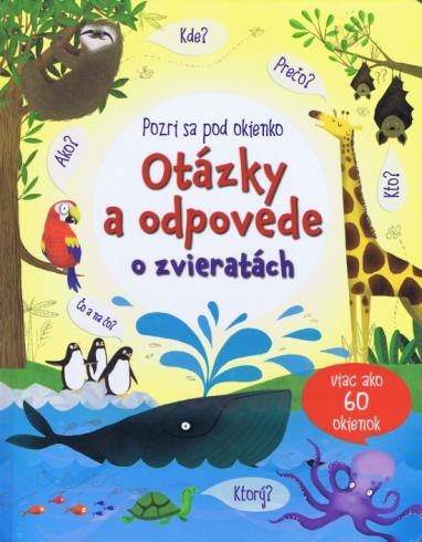 POZRI POD OKIENKO- OTAZKY A ODPOVEDE ZVIERATKA