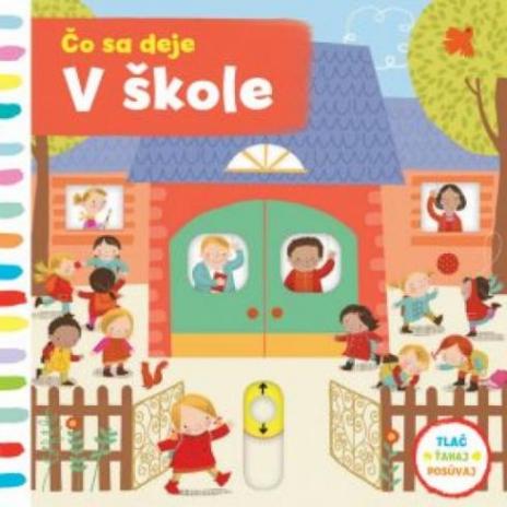 CO SA DEJE V SKOLE