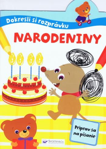 DOKRESLI SI ROZPRAVKU NARODENINY