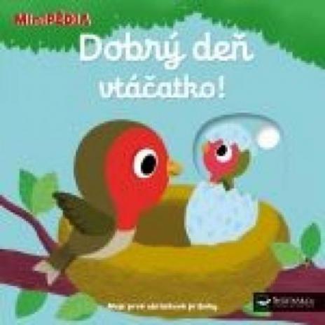 DOBRY DEN VTACATKO!