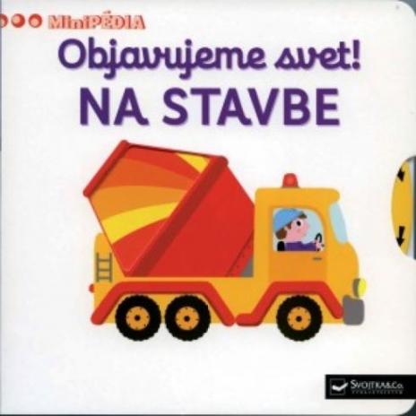 OBJAVUJEME SVET! NA STAVBE