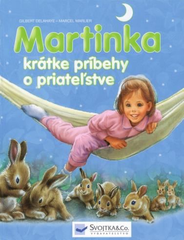 MARTINKA KRATKE PRIBEHY O PRIATELSTVE