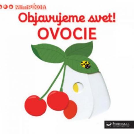 MINIPEDIA,OBJAVUJEME SVET! OVOCIE