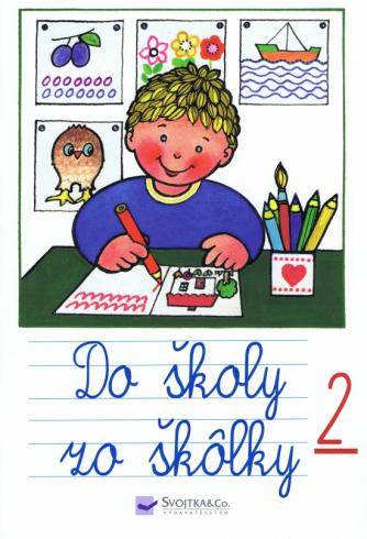 DO SKOLY ZO SKOLKY 2