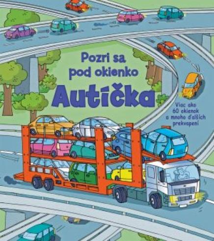 POZRI SA POD OKIENKO - AUTICKO