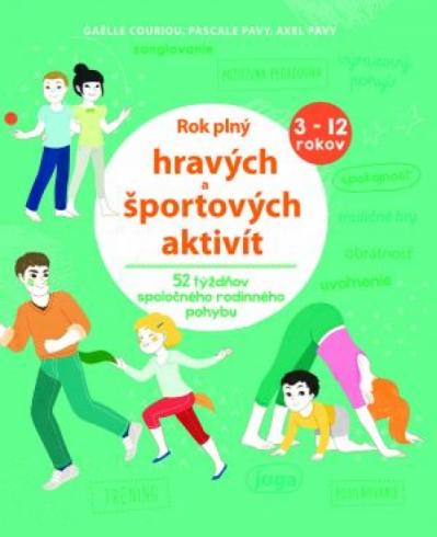 ROK PLNY HRAVYCH A SPORTOVYCH AKTIVIT