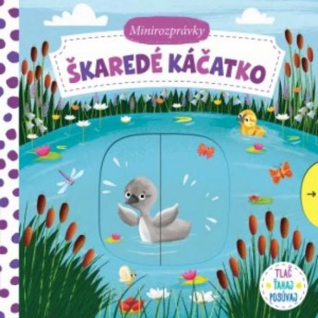 MINIROZPRAVKY SKAREDE KACATKO