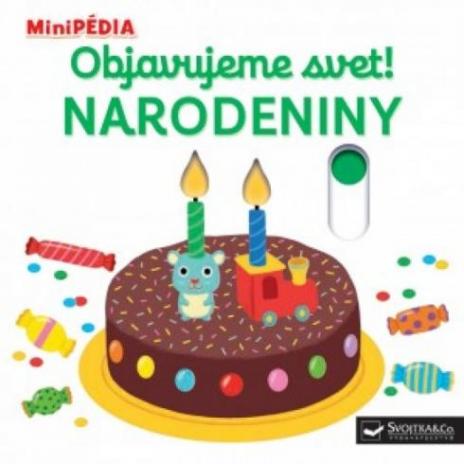 MINIPEDIA OBJAVUJEME SVET! NARODENINY