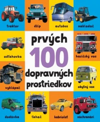 PRVYCH 100 DOPRAVNYCH PROSTRIEDKOV