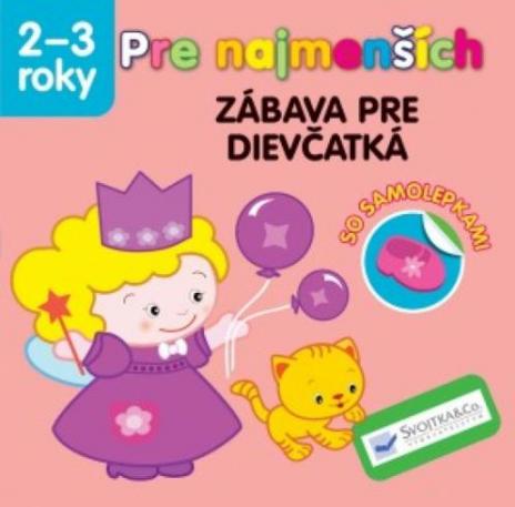 PRE NAJMENSICH, ZABAVA PRE DIEVCATKA SO SAMOLEPKAMI 2-3 ROKY