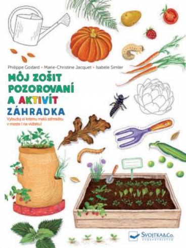MOJ ZOSIT POZOROVANIA A AKTIVIT ZAHRADA