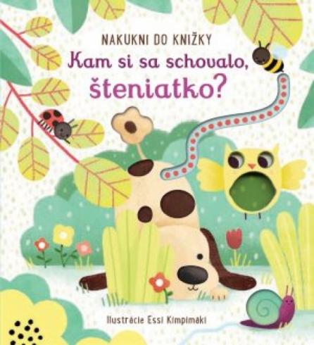 KAM SI SA SCHOVALO, STENIATKO?