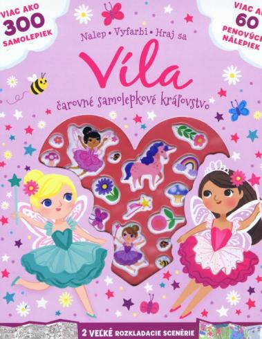 VILA - CAROVNE SAMOLEPKOVE KRALOVSTVO