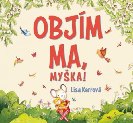 OBJIM MA, MYSKA!