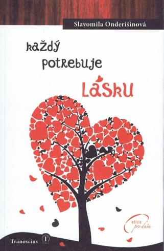 KAZDY POTREBUJE LASKU