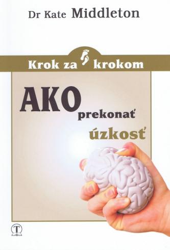 AKO PREKONAT UZKOST