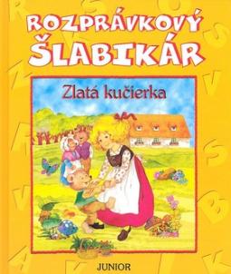 ROZPRAVKOVY SLABIKAR - ZLATA KUCIERKA