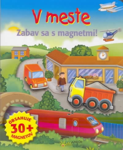 V MESTE - ZABAV SA S MAGNETMI!